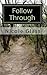 Follow Through by Nicole Glass