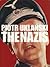 Piotr Uklanski: The Nazis