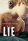 Lie by Caroline Bock