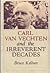 CARL VAN VECHTEN AND THE IRREVERENT DECADES
