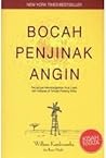 Bocah Penjinak Angin by William Kamkwamba