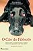 O Cão do Filósofo