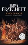 Ronda de noche by Terry Pratchett