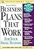 Business Plans That Work for Your Small Business (Business Owner's Toolkit series)