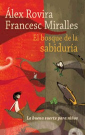 El bosque de la sabiduría (Paperback)