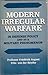 Modern Irregular Warfare: In Defense Policy and as a Military Phenomenon