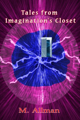 Tales from Imagination's Closet