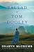 The Ballad of Tom Dooley (Ballad, #9)