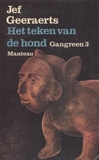 Het teken van de hond  (Gangreen #3)