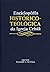 Enciclopédia Histórico - Teológica da Igreja Cristã (3 Vols.)