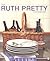 The Ruth Pretty Cookbook