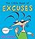 The Little Book of Excuses