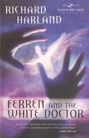 Ferren & The White Doctor (The Ferren Trilogy #2)