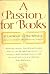 A Passion for Books