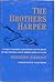 The Brothers Harper by Eugene Exman