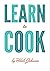 Learn to Cook