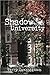 Shadow University