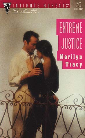 Extreme Justice (Silhouette Intimate Moments)