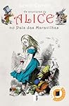 Alice no País das...