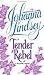 Tender Rebel by Johanna Lindsey Tender Rebel by Johanna Lindsey