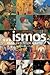 ...ismos: Para Entender a Arte