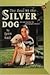 The Soul of the Silver Dog