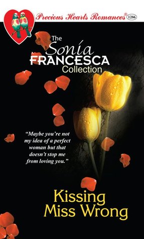 Kissing Miss Wrong (Precious Hearts Romances, #1286)