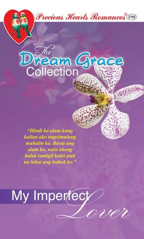 My Imperfect Lover (Precious Hearts Romances, #2785)