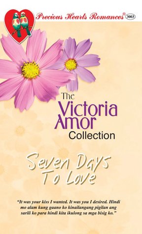 Seven Days To Love (Precious Hearts Romances, #3003)