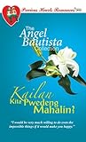 Kailan Kita Puwedeng Mahalin? (Precious Hearts Romances, #3026)