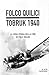 Tobruk 1940 by Folco Quilici