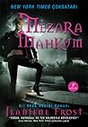 Mezara Mahkum by Jeaniene Frost