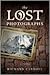 The Lost Photographs by Richard I. Carroll