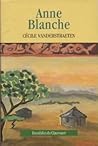 Anne Blanche Anne Blanche