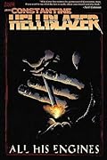 Hellblazer: All His Engines