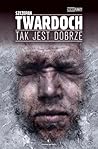 Tak jest dobrze Tak jest dobrze