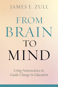 From Brain to Mind: Using Neuroscience to Guide Change in Education (Paperback)
