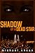 Shadow of a Dead Star  (The...