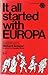 It All Started with Europa