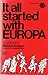 It All Started with Europa
