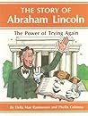 The Power of Trying Again: The Story of Abraham Lincoln