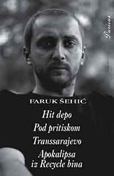 Hit depo / Pod pritiskom / Transsarajevo / Apokalipsa iz Recycle bina (Paperback)