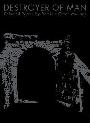 Destroyer of Man: Selected Poems (Paperback)