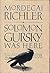 Solomon Gursky Was Here by Mordecai Richler