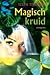 Magisch Kruid by Ellen Tijsinger