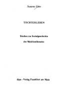 Töchterleben: Studien zur Sozialgeschichte der Mädchenliteratur (Paperback)
