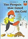 The Penguin that Hated the Cold