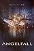Angelfall (Penryn & the End...