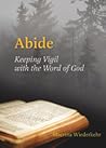 Abide: Keeping Vi...