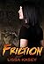 Friction (Dominion, #0.1)